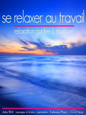 cover image of Se relaxer au travail